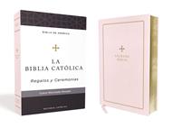 Biblia Catolica Para Regalos Y Ceremonias/Piel Elaborada/Rosa (Imitación Piel)