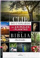 Diccionario Enciclopédico de Animales y Plantas de la Biblia (Tapa Dura)
