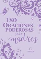 180 Oraciones Poderosas para Madres (Simil Piel )
