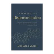 Hermeneutica Dispensacionalista / La (Tapa Blanda)