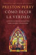 Como decir la verdad (Rústica) [Libro]