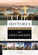 Historia Esencial del Cristianismo (Rústica)