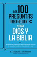 100 Preguntas Mas Frecuentes Sobre Dios Y la Biblia (Rústica) [Libro]