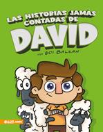 Las Historias Jamás Contadas de David (Rústica) [Libro]