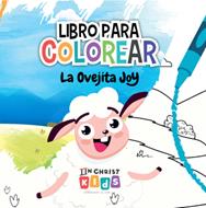 Libro Para Colorear/ La Ovejita Joy (Rústica)