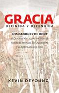 Gracia Definida y Defendida (Rústica)