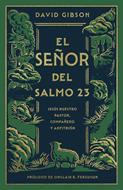 El Señor del Salmo 23 (Rústica)