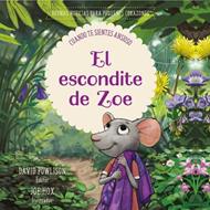 El Escondite de Zoe (Tapa Dura)