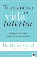 Transforma Tu Vida Interior (Rústica)
