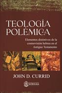 Teología polémica: (Rústica) [Libro]