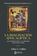 La Imaginación Apocalíptica: (Rústica) [Libro]