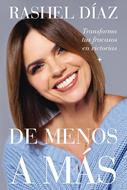 De menos a más: (Rústica) [Libro]
