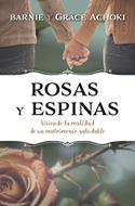 Rosas Y Espinas (Rústica) [Libro]