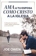 Ama a tu esposa como Cristo a la iglesia (Rústica) [Libro]