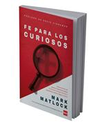 Fe Para Los Curiosos (Rústica) [Libro]