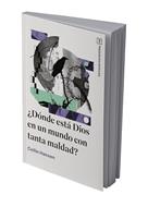 ¿Dónde está Dios en un mundo con tanta maldad? (Rústica) [Libro]