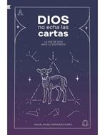 Dios No Echa Las Cartas (Rústica) [Libro]