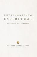 Entrenamiento Espiritual (Rústica)