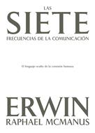 Las Siete Frecuencias de la Comunicación (Rústica)