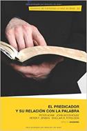 El Predicador y su Relación con la Palabra (Rústica)