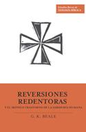 Reversiones redentoras y el irónico trastorno de la sabiduría humana (Rústica)