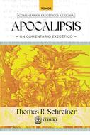 Apocalipsis Un Comentario Exegético Tomo 1 (Rústica) [Libro]