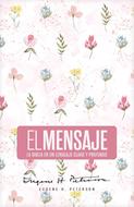 Biblia El Mensaje TD Rosa Floral (Tapa Dura) [Biblia]