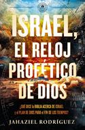 Israel Reloj Profético De Dios (Rústica) [Libro]