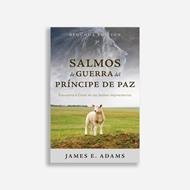 Salmos De Guerra Del Príncipe De Paz (Rústica) [Libro]
