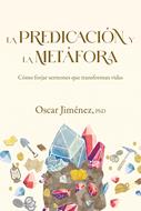 La predicación y la metáfora (Rústica) [Libro]