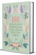 180 Oraciones Poderosas Para Orar Por Tus Hijos (Tapa Dura) [Libro]