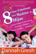 8 Citas fabulosas para Madres e Hijas (Rústica) [Libro]