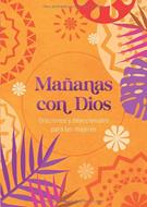 Mañanas con Dios (Rústica)