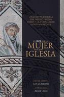 Rol De La Mujer En La Iglesia (Rústica) [Libro]