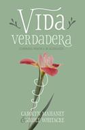 Vida Verdadera (Rústica) [Libro]