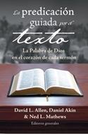 La Predicación Guiada por el Texto (Rústica)