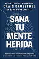 Sana Tu Mente Herida (Rústica) [Libro]