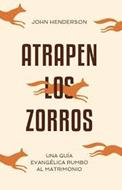Atrapen Los Zorros (Rústica) [Libro]