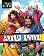 La Biblia En Accion/ Colorea Y Aprende (Tapa dura) [Biblias para Niños]