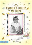 La primera biblia de mi bebé (Tapa Dura) [Biblia]