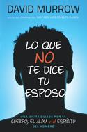 Lo que no te dice tu eposo (Rústica) [Libro]