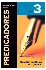 Bosquejos Para Predicadores/Tomo 03