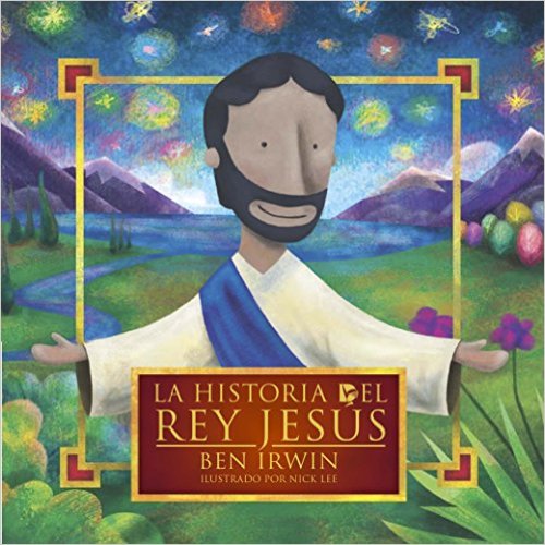 La historia del Rey Jesús