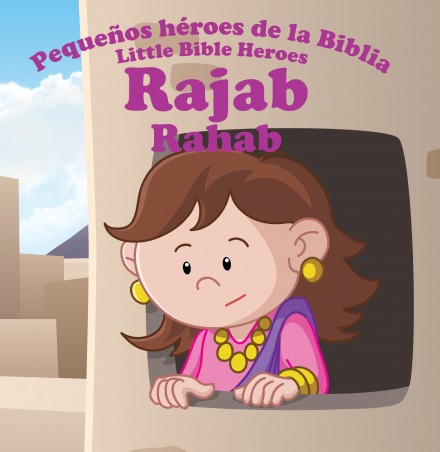 Pequeños héroes de la biblia-Rajab (bilingüe)