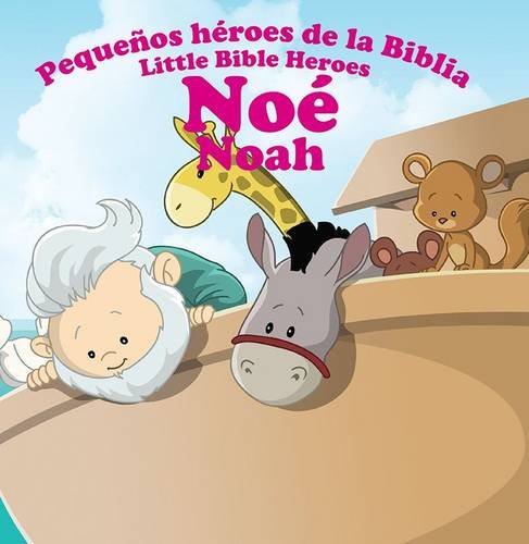 Pequeños héroes de la biblia-Noé (bilingüe)