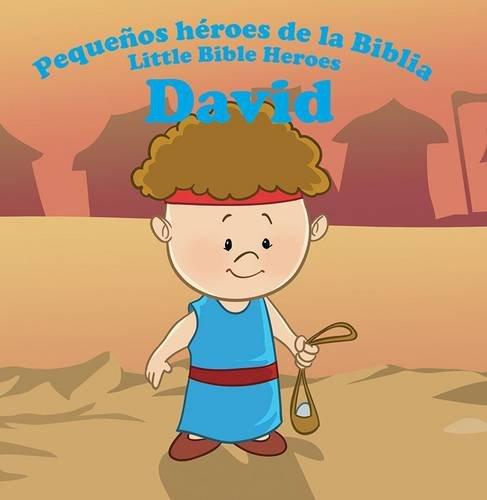 Pequeños héroes de la biblia-David (bilingüe)