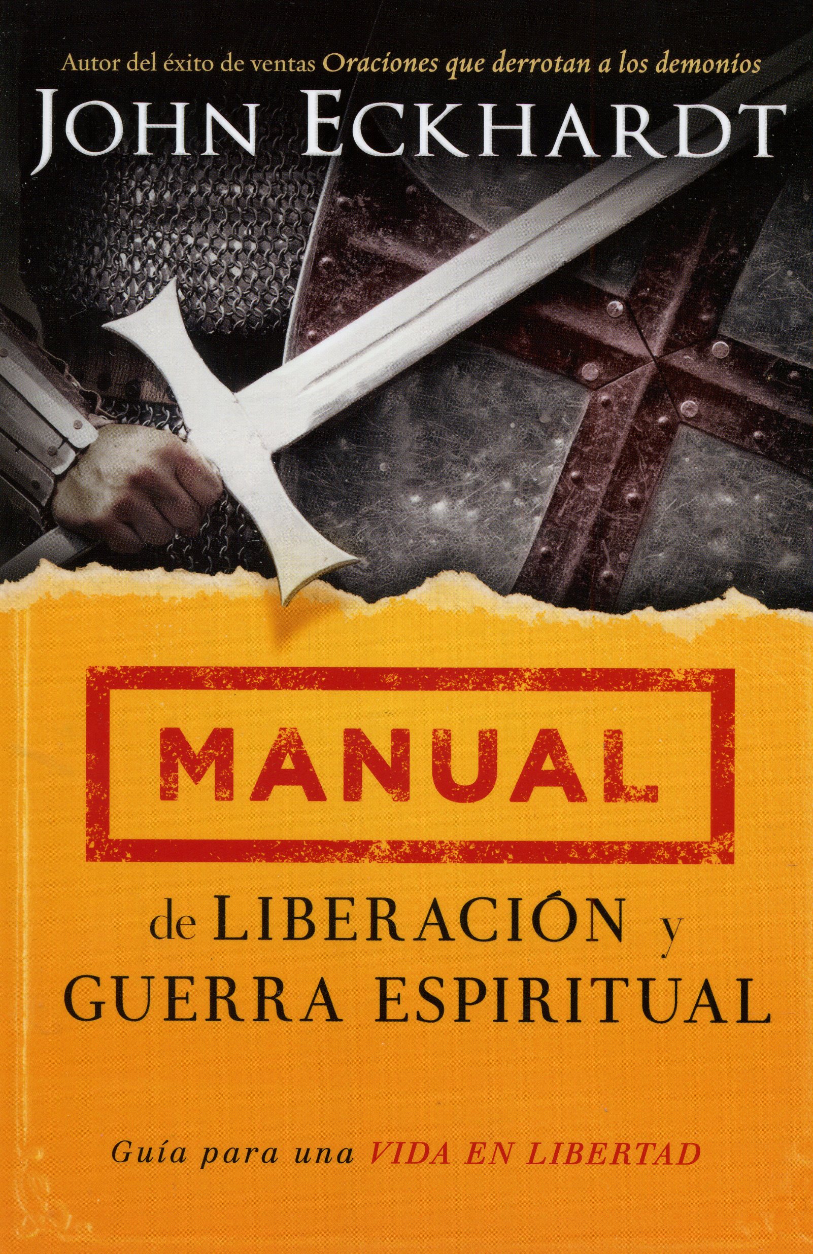 Manual de liberación y guerra espiritual