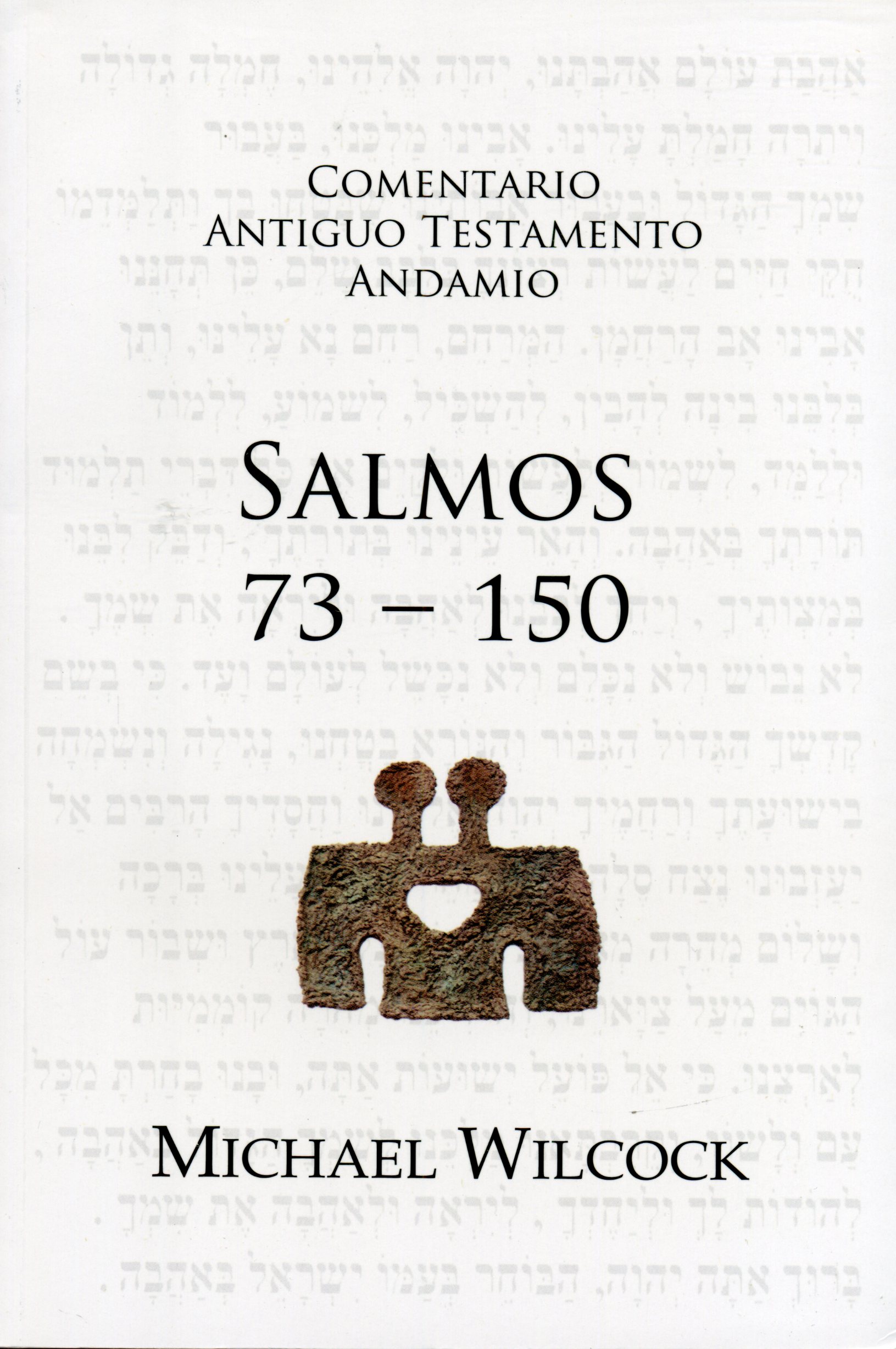 Comentario Antiguo Testamento Salmos 73 150 Andamio (9788415189305) CLC Colombia