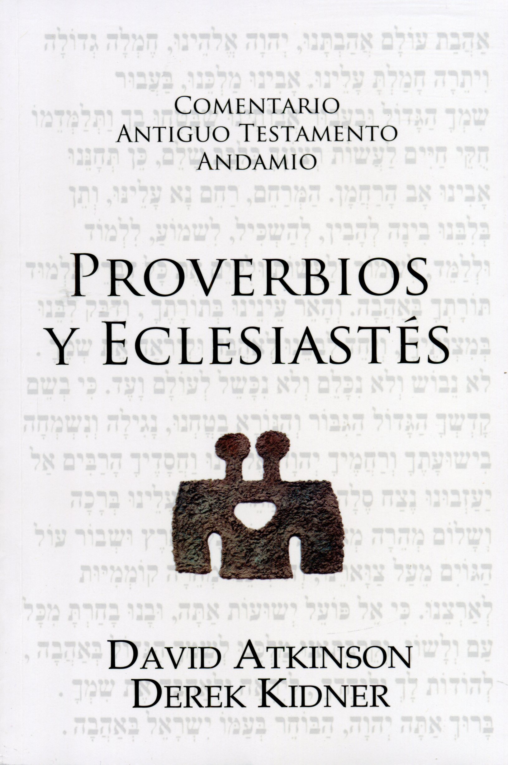 Comentario Antiguo Testamento Proverbios y Eclesiastés