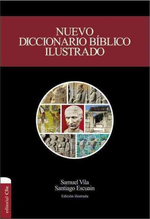 Nuevo Diccionario Biblico Ilustrado/Nueva Presentacion